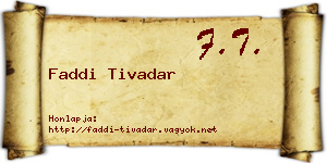 Faddi Tivadar névjegykártya